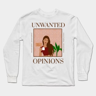 Unwanted Opinions Long Sleeve T-Shirt